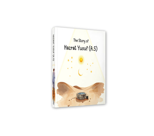 Prophet Yusuf – The Prophet of Beauty